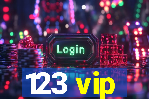 123 vip